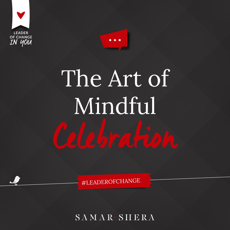 The Art of Mindful Celebration