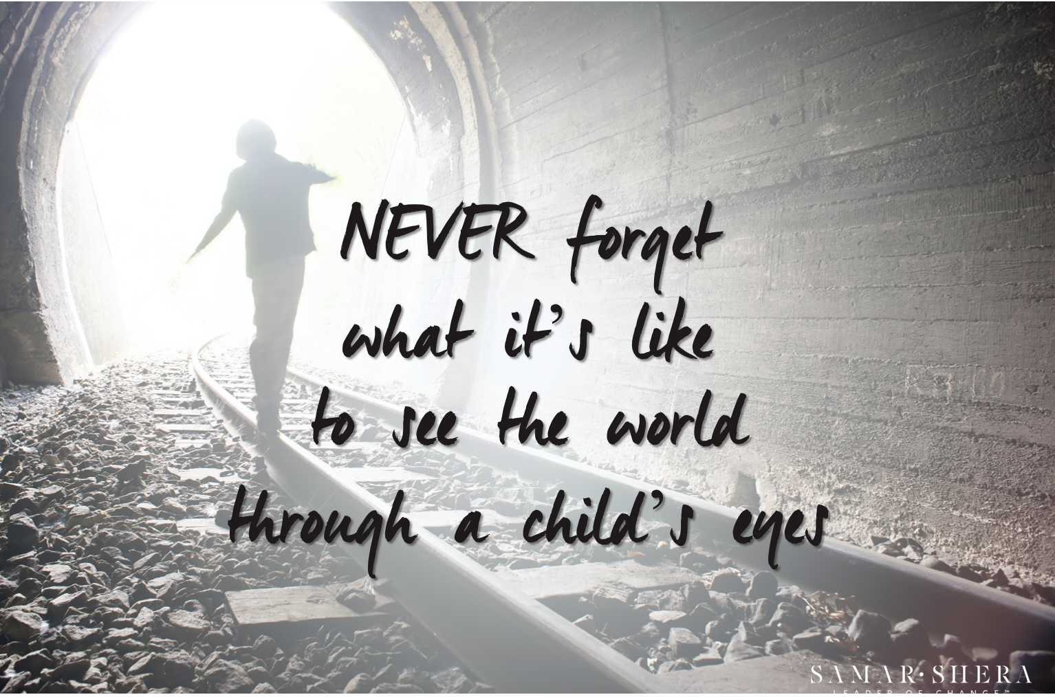 never forget what it's like to see the world through a child's eyes2